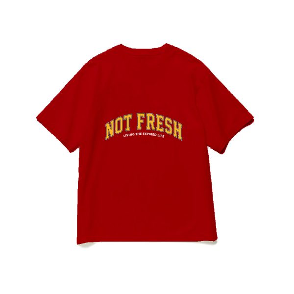 NOT FRESH / RED