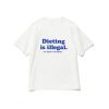 DIETING IS ILLEGAL