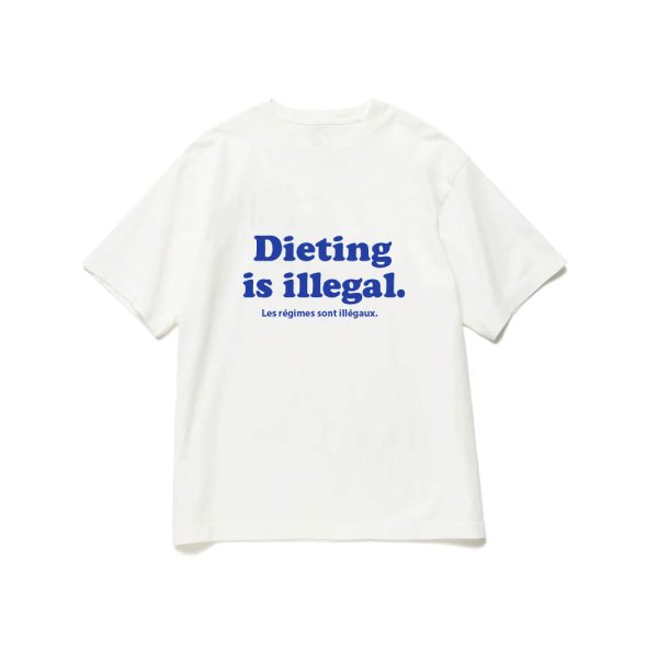 DIETING IS ILLEGAL