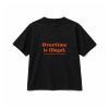 OVERTIME IS ILLEGAL