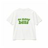 SO MANY BILLS / W