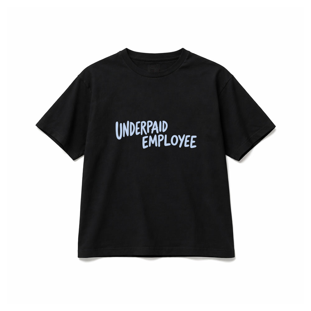 UNDERPAID EMPLOYEE