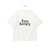 TOO HUNGRY